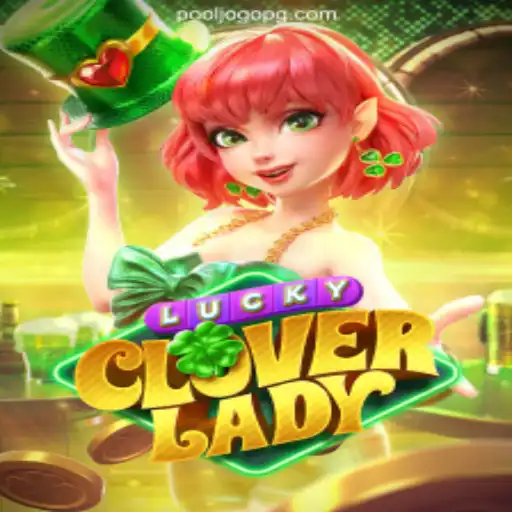 Discover the Exciting World of LuckyCloverLady: A Top Pick for 2026 at the Melhor Cassino Online do Brasil